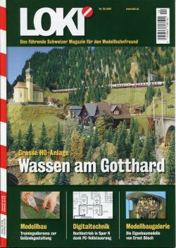 LOKI. Das Schweizer Magazin für Eisenbahn- und Modellbahnfreunde, 10 (2007) (Umschlag)