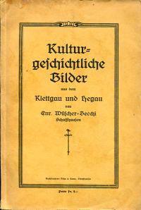 Wüscher-Becchi, Kulturgeschichtliche Bilder aus dem Klettgau und Hegnau. (Umschlag)