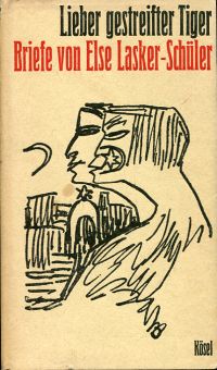 Lasker-Schüler, Lieber gestreifter Tiger. (Umschlag)