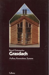 Grützmacher, Grasdach. (Umschlag)