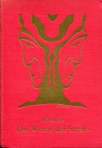 Hörler, Das Wesen der Strafe. (Umschlag)