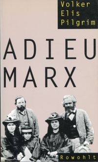 Pilgrim, Adieu Marx. (Umschlag)