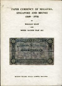Shaw, Paper currency of Malaysia, Singapore and Brunei. (Umschlag)