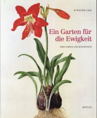 Lack, Ein Garten für die Ewigkeit. (Schutzumschlag)