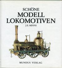 Minns, Schöne Modell-Lokomotiven. (Umschlag)