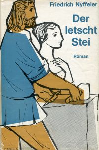 Nyffeler, Der letscht Stei. (Umschlag)
