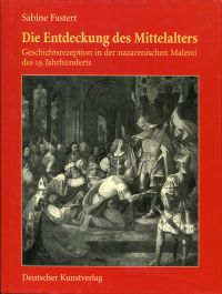 Fastert, Die Entdeckung des Mittelalters. (Umschlag)