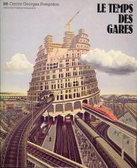 Le temps des gares. (Umschlag)