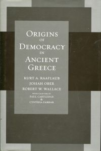 Raaflaub, Origins of democracy in ancient Greece. (Umschlag)