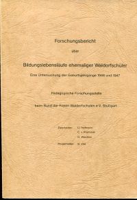 Forschungsbericht über Bildungslebensläufe ehemaliger Waldorfschüler. (Umschlag)