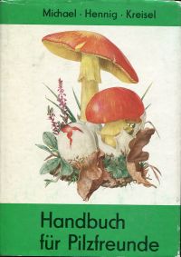 Michael, Blätterpilze : Hellblättler und Leistlinge. (Umschlag)