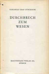 Dürckheim, Durchbruch zum Wesen. (Umschlag)
