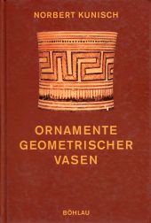 Kunisch, Ornamente geometrischer Vasen. (Einband)