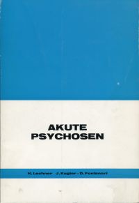 Lechner/Kugler/Fontanari, Akute Psychosen (Umschlag)
