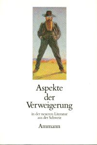 Grotzer, Aspekte der Verweigerung in der neueren Literatur aus der Schweiz. (Einband)