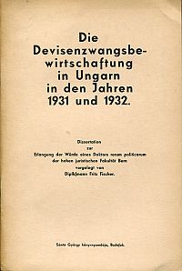 Fischer, Die Devisenzwangsbewirtschaftung in Ungarn in den Jahren 1931 und 1932. (Umschlag)
