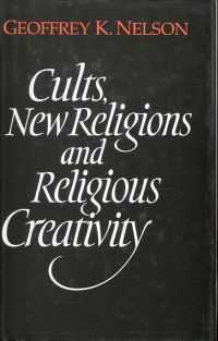 Nelson, Cults, new religions & religious creativity. (Umschlag)