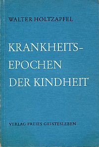 Holtzapfel, Krankheitsepochen der Kindheit. (Umschlag)