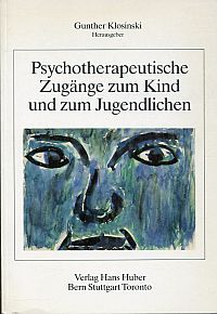 Klosinski, Psychotherapeutische Zugänge zum Kind und zum Jugendlichen. (Umschlag)