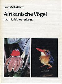 Sauer, Afrikanische Vögel nach Farbfotos erkannt. (Umschlag)
