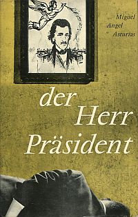 Asturias, Der Herr Präsident. (Umschlag)