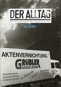 Keller, Der Alltag - Sensationsblatt des Gewöhnlichen, Nr. 65 (1994). (Umschlag)