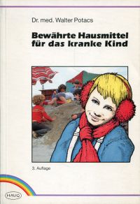 Potacs, Bewährte Hausmittel für das kranke Kind. (Umschlag)