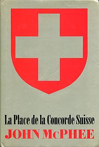 McPhee, La place de la concorde suisse. (Umschlag)