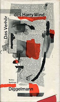 Diggelmann, Das Verhör des Harry Wind. (Umschlag)