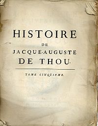 Thou, Histoire Universelle. Depuis 1543 jusqu'en 1607. (Umschlag)