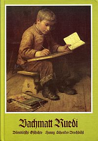 Schenker-Brechbühl, Bachmatt Ruedi. (Umschlag)