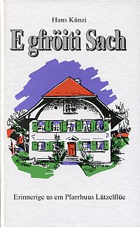 Künzi, E gfröiti Sach. (Umschlag)