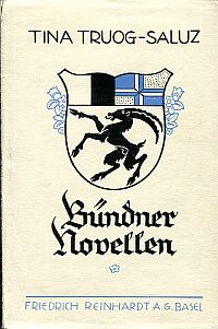 Truog-Saluz, Bündner Novellen. (Umschlag)