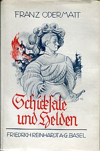 Odermatt, Schicksale und Helden. (Umschlag)