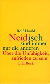 Haubl, Neidisch sind immer nur die anderen. (Umschlag)