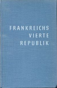 Siegfried, Frankreichs vierte Republik. (Umschlag)