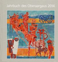 Jahrbuch des Oberaargaus, 57. Jahrgang 2014. (Umschlag)