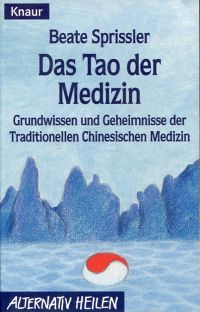 Sprissler, Das Tao der Medizin. (Umschlag)