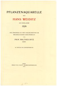 Rytz, Pflanzenaquarelle des Hans Weiditz aus dem Jahre 1529. (Umschlag)