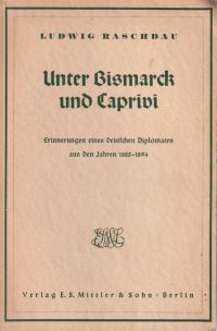 Raschdau, Unter Bismarck und Caprivi. (Umschlag)