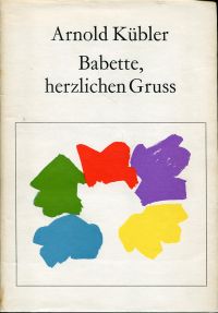 Kübler, Babette, herzlichen Gruss. (Umschlag)