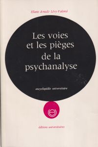 Amado Lévy-Valensi, Les voies et les pièges de la psychanalyse. (Umschlag)