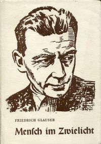 Glauser, Mensch im Zwielicht. (Umschlag)