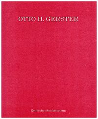 Otto H. Gerster (1907 - 1982) - Einblicke in ein Lebenswerk. (Umschlag)