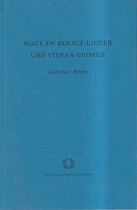 Waclaw Rolicz-Lieder und Stefan George. (Umschlag)