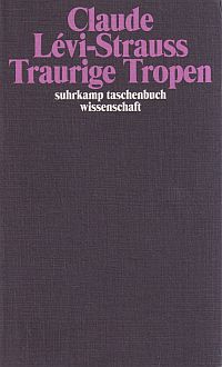 Lévi-Strauss, Traurige Tropen. (Umschlag)