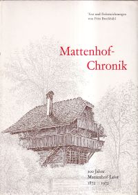 Brechbühl, Mattenhof-Chronik. (Umschlag)