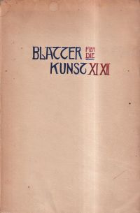 George, Blätter für die Kunst, elfte und zwölfte Folge. (Umschlag)