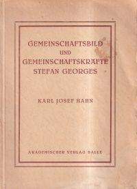 Hahn, Gemeinschaftsbild und Gemeinschaftskräfte Stefan Georges. (Umschlag)