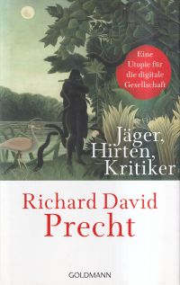 Precht, Jäger, Hirten, Kritiker. (Umschlag)